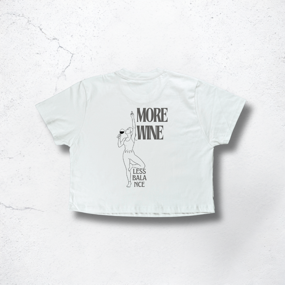 More Wine Crop Top heavy – The BTCH Club