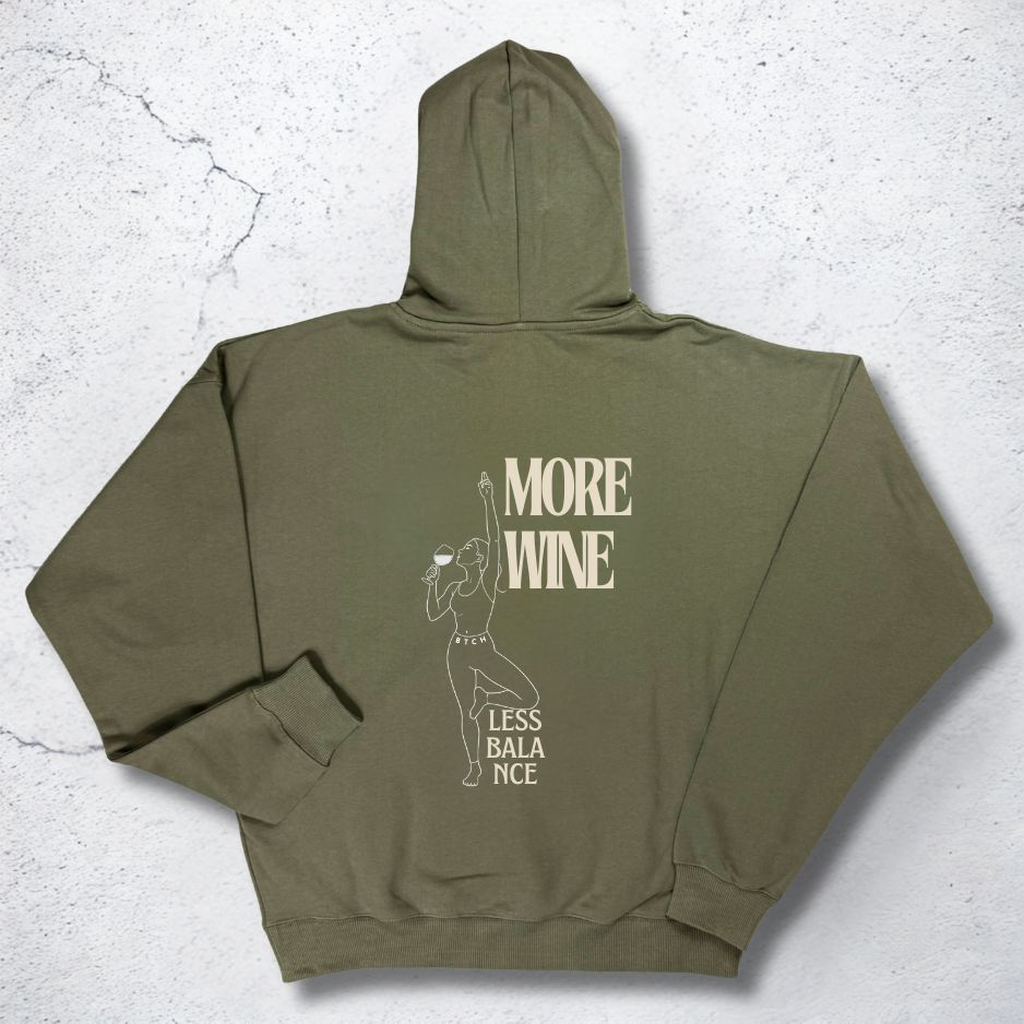 More Wine Hoodie - The BTCH Club