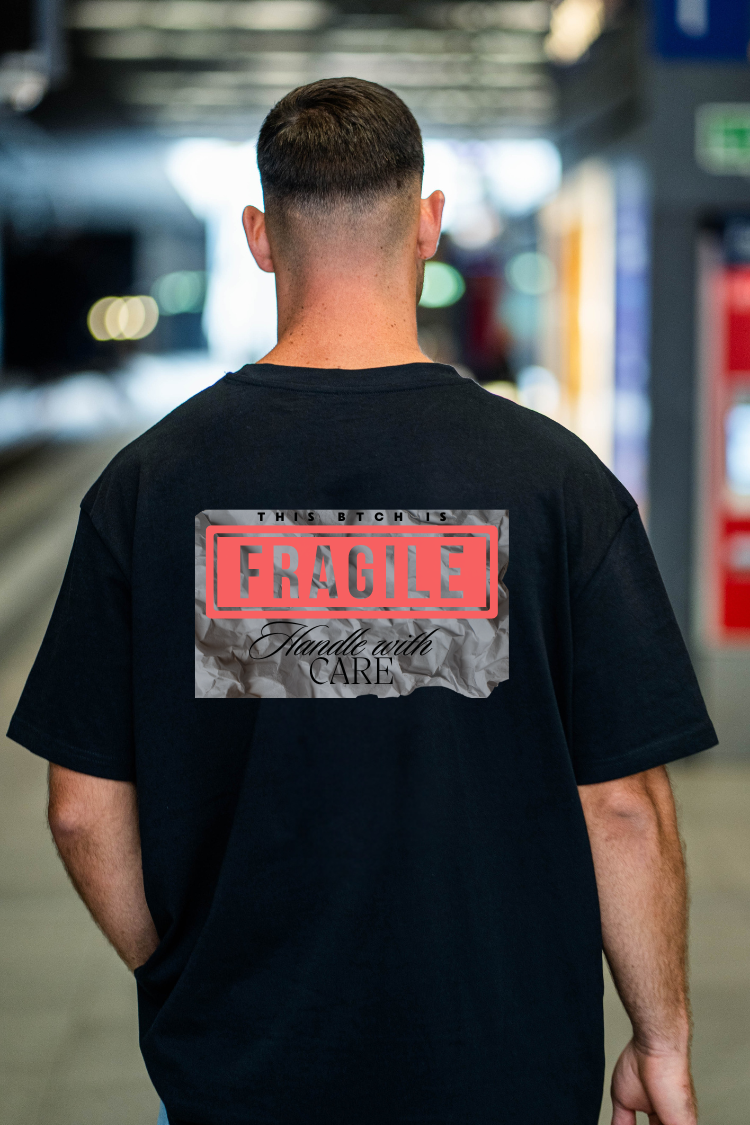 Fragile Shirt - The BTCH Club